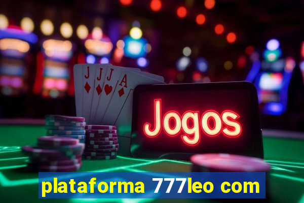 plataforma 777leo com